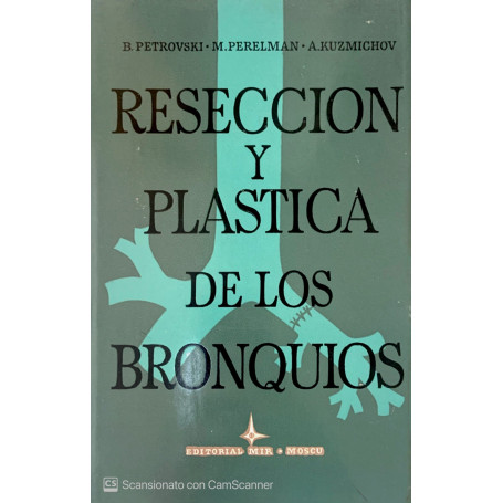 Reseccion y plastica de los bronquios