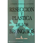 Reseccion y plastica de los bronquios