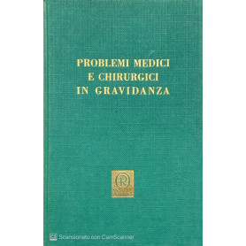 Problemi medici e chirurgici in gravidanza. Supplemento n.6/62