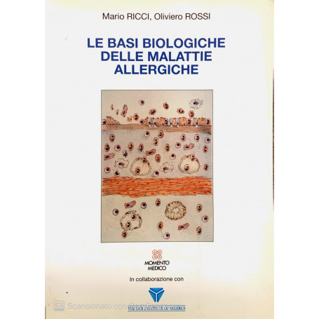 Le basi biologiche delle malattie allergiche