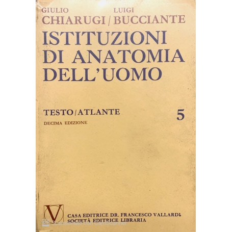 Istituzioni di anatomia dell' uomo testo/atlante 5