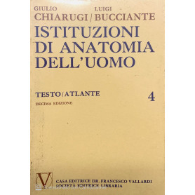 Istituzioni di anatomia dell' uomo testo/atlante Vol. 4