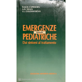 Manuale di emergenze pediatriche. Dai sintomi al trattamento