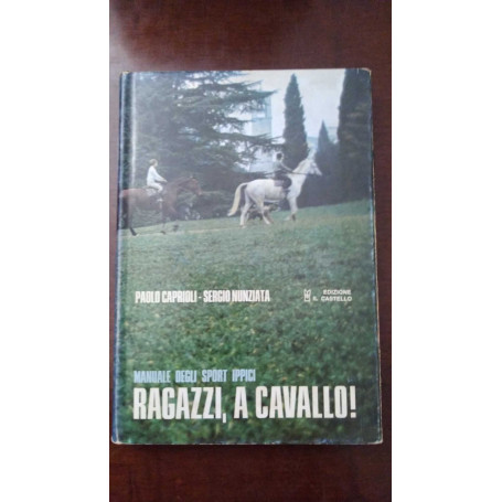 Ragazzi a cavallo!