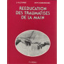 Reeducation des traumatises de la main