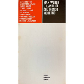 Max Weber e l'analisi del mondo moderno
