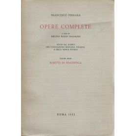 Opere complete. Volume primo - Scritti di statistica