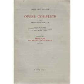 Opere complete. Volume quarto - Prefazioni alla biblioteca dell'economista. Parte terza