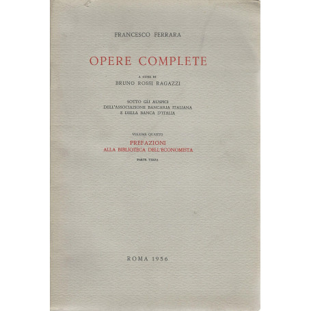 Opere complete. Volume quarto - Prefazioni alla biblioteca dell'economista. Parte terza