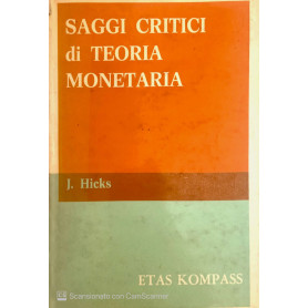 Saggi critici di teoria monetaria