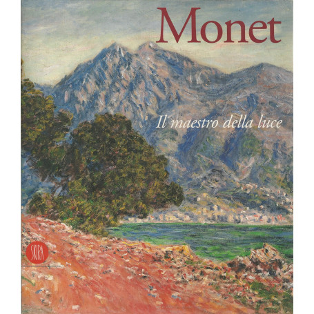 Monet. Il maestro della luce