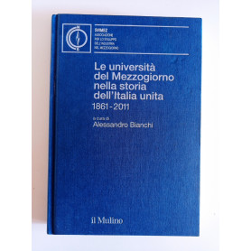 Le università del Mezzogiorno nella storia dell'Italia unita 1861-2011