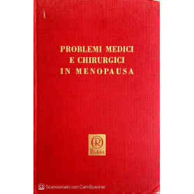 Problemi medici e chirurgici in menopausa