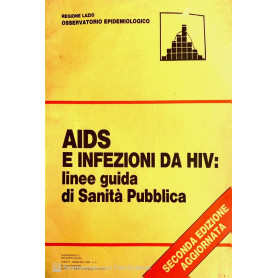 AIDS e infezioni da hiv: linee guida di sanità pubblica