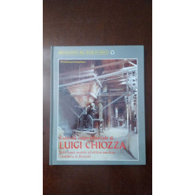 L'attività imprenditoriale di Luigi Chiozza