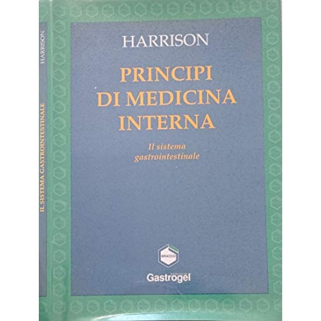 Principi di medicina interna Vol. II. Il sistema gastrointestinale.
