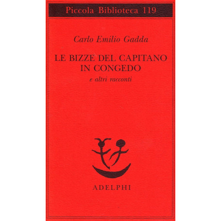 Le bizze del capitano in congedo e altri racconti