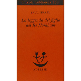 La leggenda del figlio del re Horkham