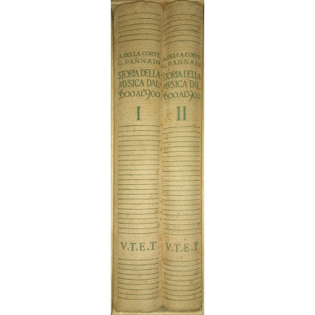 Storia della musica. Volume primo: il seicento e il settecento. Volume secondo: l'ottocento e il novecento