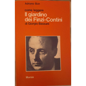 Come leggere Il giardino dei Finzi-Contini di Giorgio Bassani