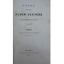 Opere del padre Paolo Segneri della Compagnia di Gesù (Tomo II) Opere istruttive e polemiche. Parte prima