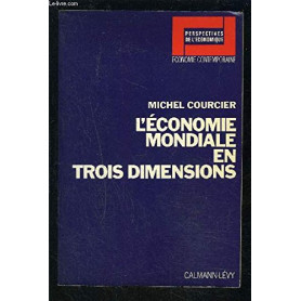 L'conomie mondiale en trois dimensions