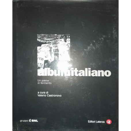 Album italiano. Un paese in fermento