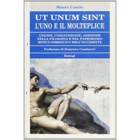 Ut unum sint. L'uno e il molteplice