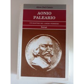 Aonio Paleario. Un martire del libero pensiero
