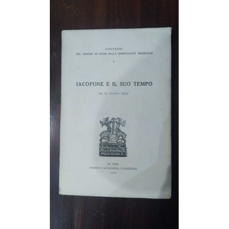 Iacopone e il suo tempo