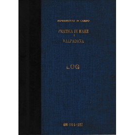 Esperimento in campo. Pratica di Mare e Valpadana. Anni 1964-1967