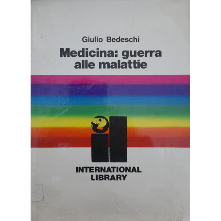 Medicina: Guerra alla malattie