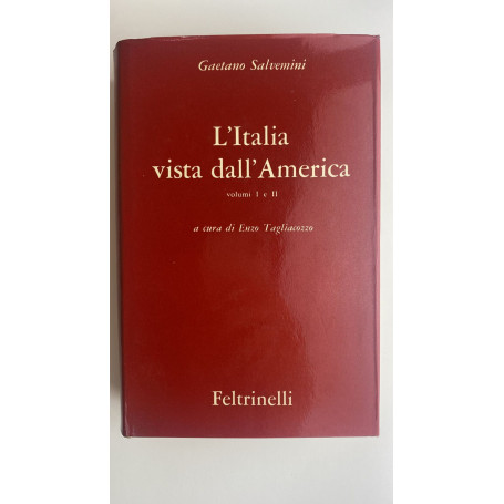 L'Italia vista dall'America. Volumi 1 e 2