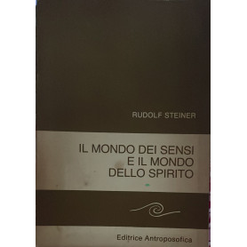 Il mondo dei sensi e il mondo dello spirito