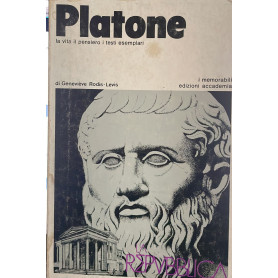 Platone. La vita il pensiero e i testi esemplari