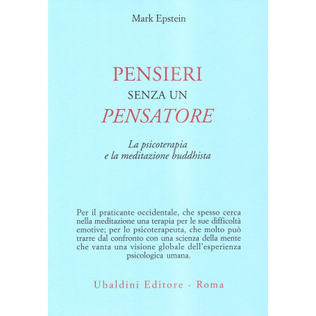 Pensieri senza un pensatore. La psicoterapia e la meditazione buddhista