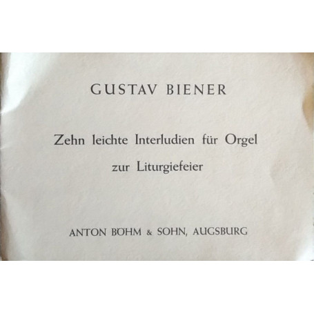 Zehn leichte Interludien fur Orgel zur Liturgiefeier