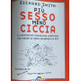 Più sesso meno ciccia