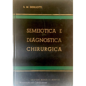 Semeiotica e diagnostica chirurgica. Vol 2