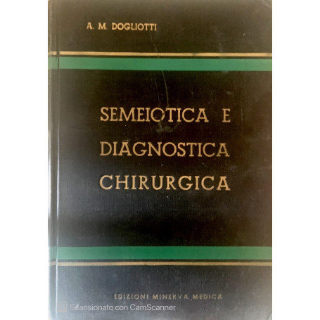 Semeiotica e diagnostica chirurgica. Vol 2