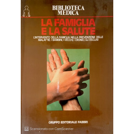 Biblioteca medica La famiglia e la salute