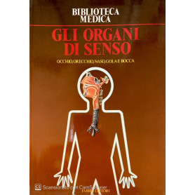 Biblioteca medica gli organi di senso