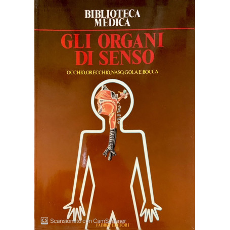Biblioteca medica gli organi di senso