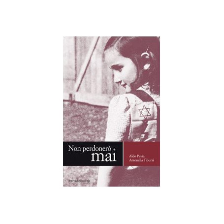 Non perdonerò mai