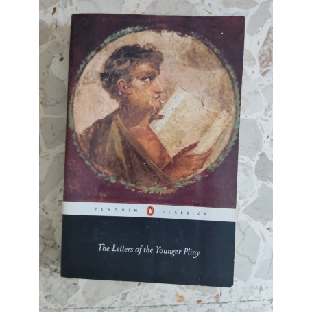The Letters of the Younger Pliny