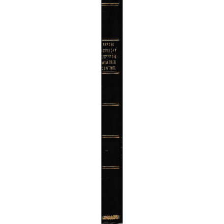 Final report of the advisory committee on weather control. Vol. 1