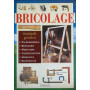 Bricolage. Manuale pratico