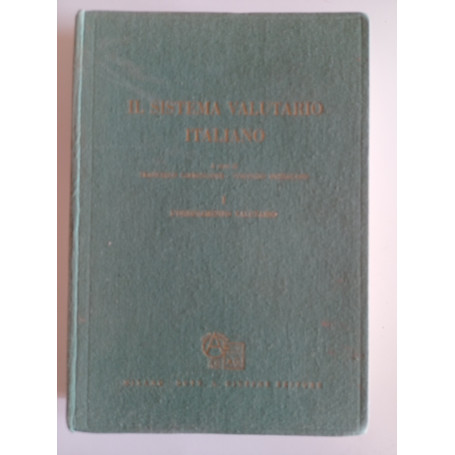 Il sistema valutario italiano Vol. 1