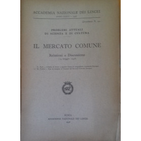 Il mercato comune. Relazioni e Discussione (14 maggio 1958)