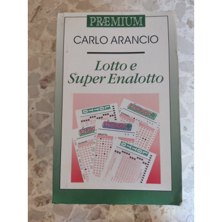 Lotto e Super Enalotto